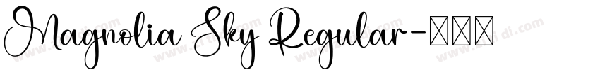 Magnolia Sky Regular字体转换